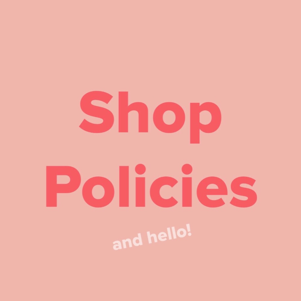 SHOP POLICIES & Meet your Posher, Alison